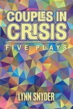 Couples in Crisis: Five Plays