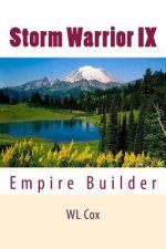 Storm Warrior IX: Empire Builder