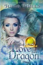 For The Love Of Her Dragon