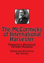 The McCormicks of International Harvester