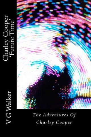 Charley Cooper Future Time