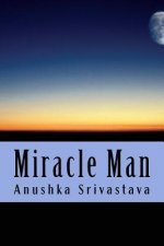 Miracle Man: Science Fiction