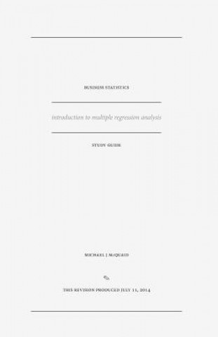 business statistics study guide: introduction to multiple regression analysis