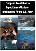 European Adaptation to Expeditionary Warfare: Implications for the U.S. Army