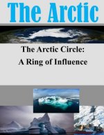 The Arctic Circle - A Ring of Influence