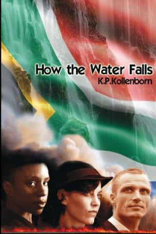 How the Water Falls