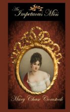 An Impetuous Miss: What Price Prorpriety?