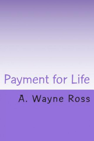 Payment for Life