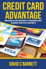 Credit Card Advantage: Understand the Costs and Benefits for Your Business