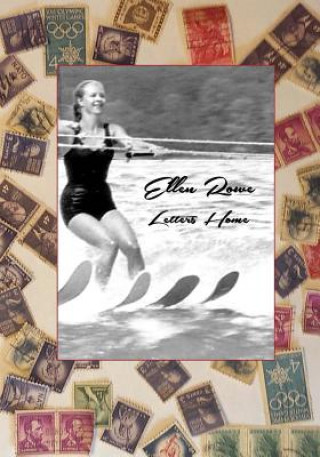 Ellen Rowe: Letters Home