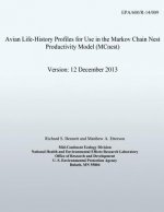Avian Life-History Profiles for Use in the Markov Chain Nest Productivity Model (MCnest) Version: 12 December 2013
