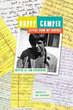 Happy Camper: Letters to my brother