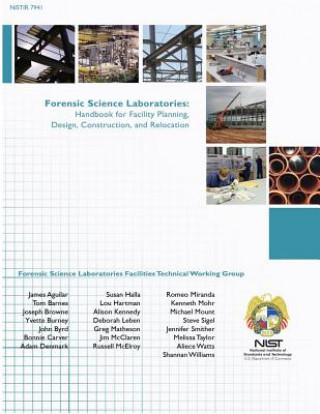 Forensic Science Laboratories: Handbook for Facility Planning, Design, Construction, and Relocation