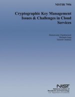 Cryptographic Key Management Issues & Challenges in Cloud Services