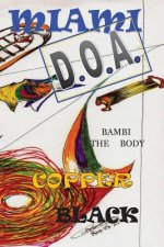 Miami D.O.A.: Bambi the Body