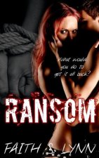 Ransom: What would you do to get it all back?