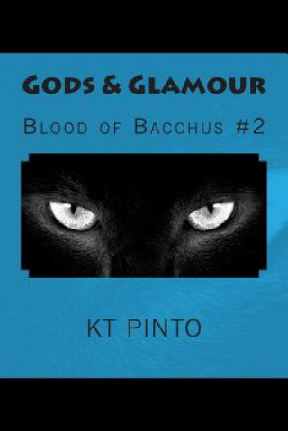 Gods & Glamour: Blood of Bacchus #2