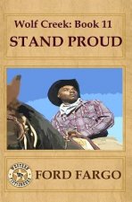 Wolf Creek: Stand Proud
