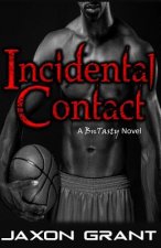 Incidental Contact