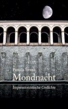 Mondnacht: Impressionistische Gedichte