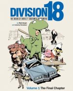 Division 18: The Union of Novelty Costumed Performers: Volume 1: The Final Chapter