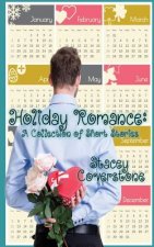 Holiday Romance: A Collection of Short Stories