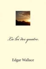 La loi des quatre.
