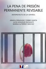 La pena de prisión permanente revisable: Anteproyecto de ley espa?ol