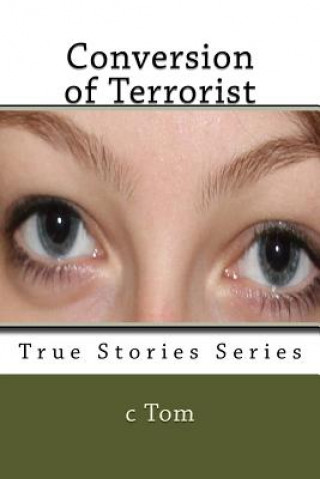 Conversion of Terrorist