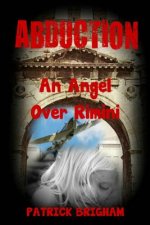 Abduction: An Angel over Rimini