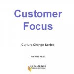 Customer Focus: Culture Change Series