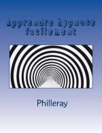 Apprendre Hypnose facilement