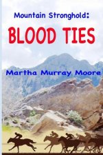 Mountain Stronghold: Blood Ties