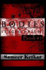 Bodies: Book #1: Staged Fright