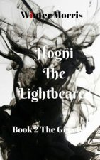 Hogni the Light-Bearer: 2: The Giga-Isles