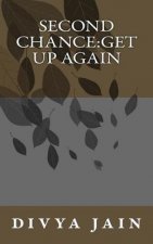 second chance: get up again