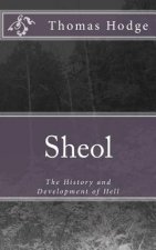 Sheol: The History and Development of Hell