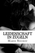 Leidenschaft in Zügeln