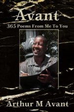 Avant: 365 Poems From Me To You