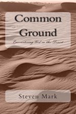 Common Ground: Encountering God in the Desert