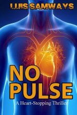 No Pulse (a heart-stopping thriller)