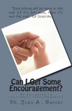 Can I Get Some Encouragement?: An Antidote for Discouragement