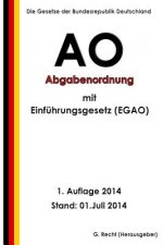 Abgabenordnung (AO) mit Einführungsgesetz (EGAO)