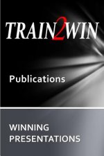TRAIN2WIN Publications: Winning Presentations