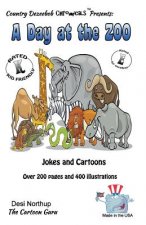 A Day at the Zoo - Jokes and Cartoons in Black and White: Zoo Animal Jokes in Black and White