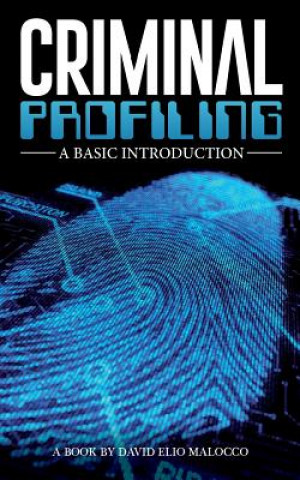 Criminal Profiling: An Introduction