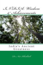 India: Wisdom & Achievements: Ancient Wisdom & Wealth