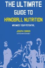 The Ultimate Guide to Handball Nutrition: Maximize Your Potential