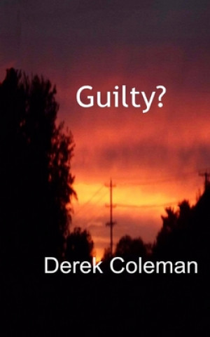 Guilty?