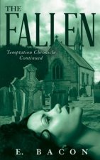 The Fallen: Chronicle Of Temptation Continued